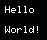 Hello World!